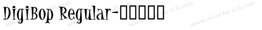 DigiBop Regular字体转换
